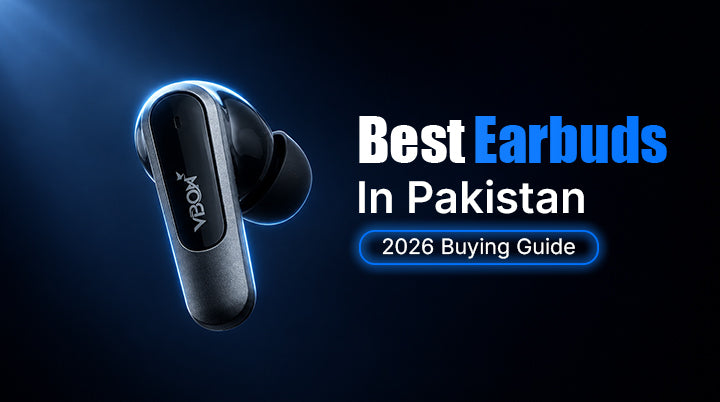 What Should You Look for in the Best Earbuds in Pakistan?